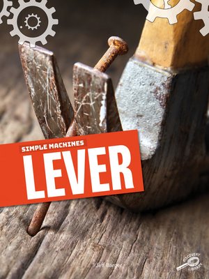 cover image of Simple Machines Lever, Grades 1 - 3